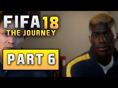 FIFA 18 THE JOURNEY Walkthrough | Part 6 | ULTRA SETTINGS | No Commentary
