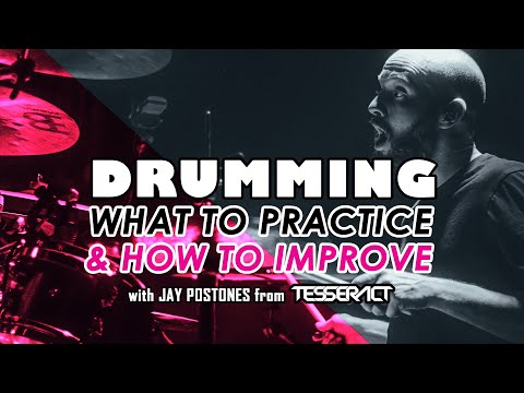 Drumming - WHAT to practice and HOW to improve