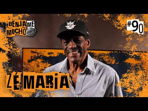 ZÉ MARIA | BENJA ME MUCHO #090