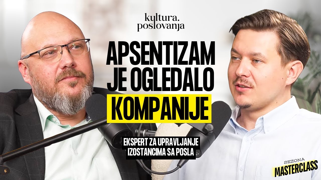 Upravljanje izostancima s posla | Damir Kovačević | Kultura poslovanja Masterclass 2