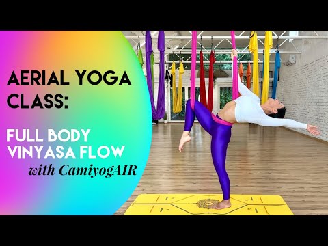 55 min Vinyasa Flow Aerial Yoga Lesson 4 - Full Body | Intermediate - Advanced Class | CamiyogAIR