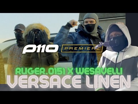 Ruger.0151 x Wesavelli - Versace Linen [Music Video] | P110 [REACTION]
