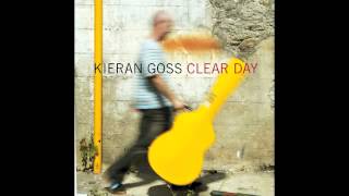 Kieran Goss - Clear Day