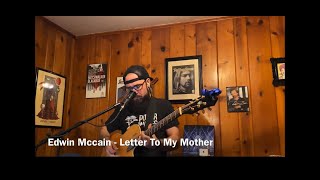 Edwin McCain - Letter To My Mother (Joe Wilson cover)