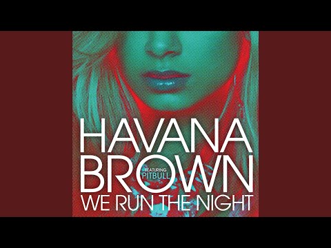 We Run The Night