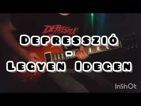 Depresszió - Legyen Idegen (guitar cover)