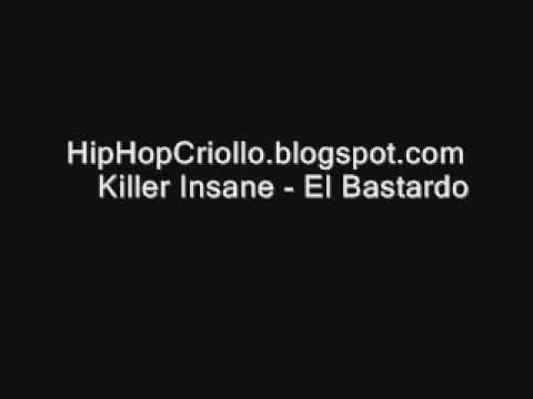 Killer Insane - El Bastardo HipHopCriollo.blogspot.com