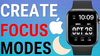 How To Create Focus Modes On The Apple Watch Series 10
