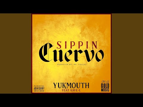 Sippin Cuervo (feat. Kaye-L)