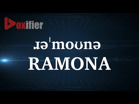 How to Pronunce Ramona in English - Voxifier.com