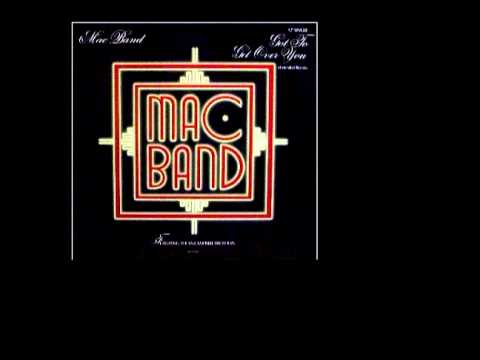 MAC BAND feat THE McCAMPBELL BROTHERS - Got To Get Over You (Timmy Regisford Remix)