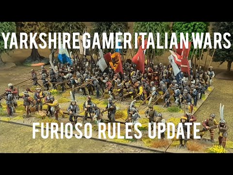 Yarkshire Gamer Italian Wars - Furioso Rules Update