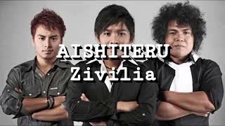 Download lagu Zivilia - Aishiteru (Versi Pertama) mp3 Download lagu Zivilia - Aishiteru (Versi Pertama) mp3