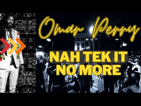 Omar Perry - Nah Tek It No More #omar perry #reggae #music  | Burn Injustice Riddim |