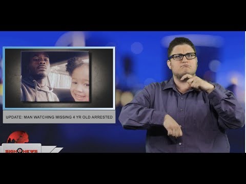 Update: man watching missing 4 yr old arrested (ASL - 5.12.19)