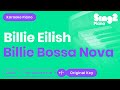 Billie Eilish - Billie Bossa Nova (Karaoke Piano)