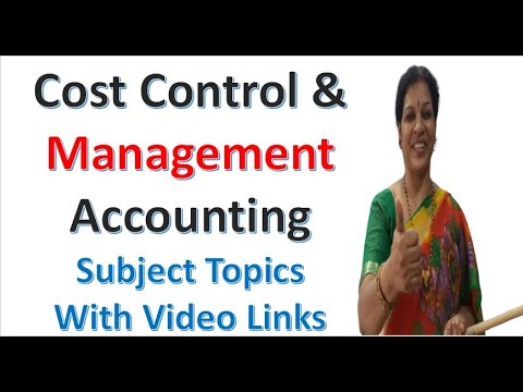 Cost Control Management Accounting Subject Topics With Video Links