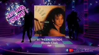 Between Friends - Rhonda Clark (1989)