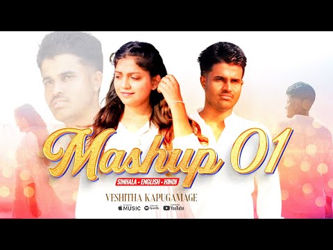 Sinhala Mashup | සිංහල + English + Hindi | Veshitha Kapugamage