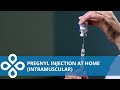 Pregnyl Injection (intramuscular) Home Demonstration