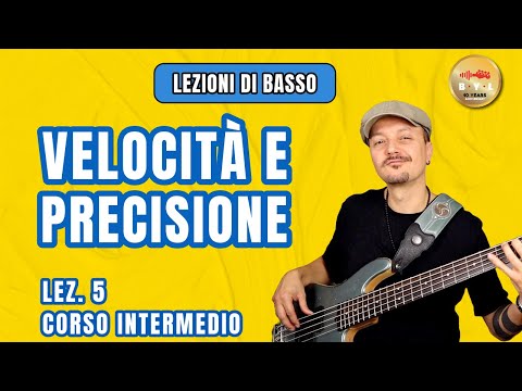 Lezioni di Basso #5 Corso Intermedio - Aumentare velocità e precisione