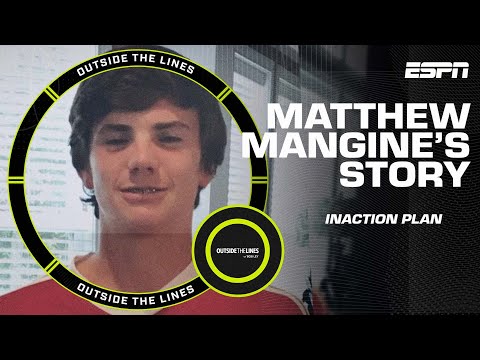 Inaction Plan: The Matthew Mangine Story | Outside The Lines