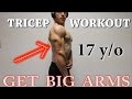 Tricep Workout | BEST WAY TO GET BIG ARMS | 17 y/o Bodybuilder