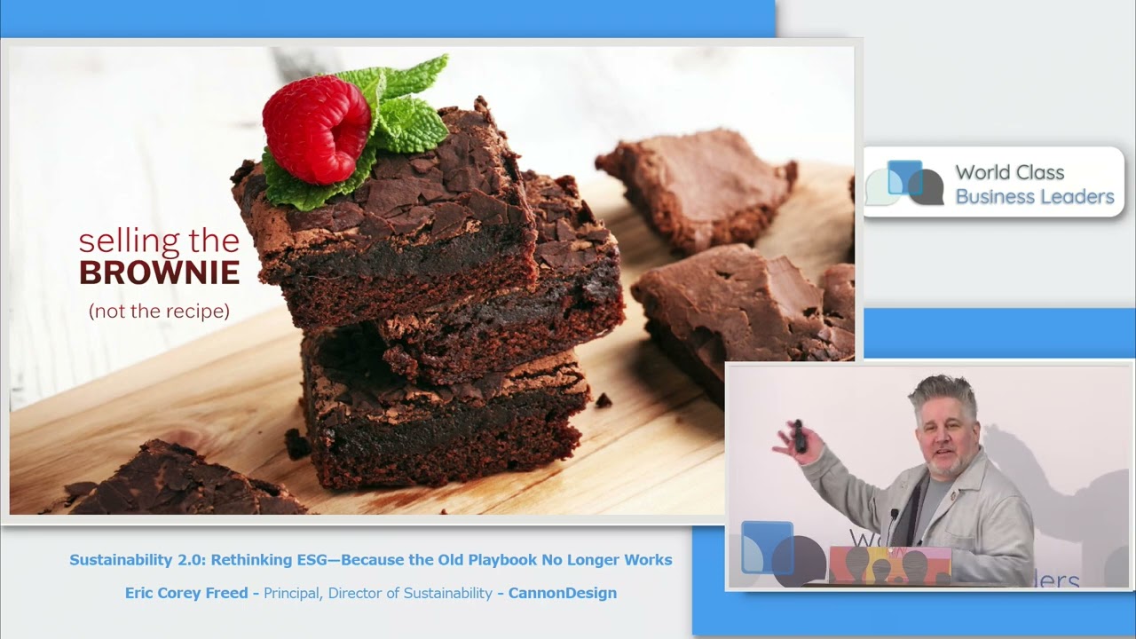 Sustainability 2.0: Rethinking ESG | Eric Corey Freed | CannonDesign