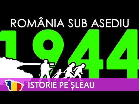 ROMÂNIA ÎN AL DOILEA RĂZBOI MONDIAL ep.6: România sub asediu (1944)
