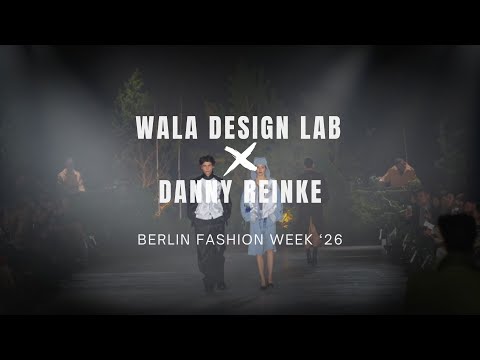 WALA x Danny Reinke | Berlin Fashion Week AW26 Official Recap
