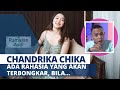 Woww Rahasia Dibalik Kasus Chandrika Chika Di Terawangan Hard Gumay Ramalan Asik