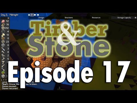 Timber and Stone 1.5 - Out Of My Way - Ep17