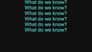 thousnad foot krutch - what do we know?
