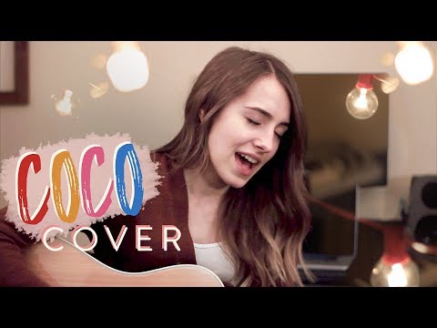 Remember Me/Recuérdame - from Coco (covered by Bailey Pelkman)