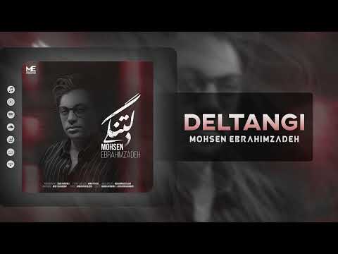 Mohsen Ebrahimzadeh - Deltangi (Official Audio)