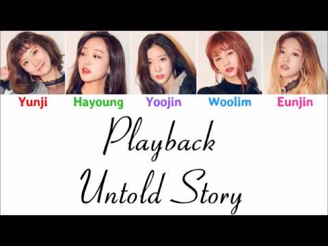 Playback(플레이백) - Untold Story(말하지 못한 이야기) [Han|Rom|Eng - Color Coded LYRICS]