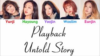 Playback(플레이백) - Untold Story(말하지 못한 이야기) [Han|Rom|Eng - Color Coded LYRICS]