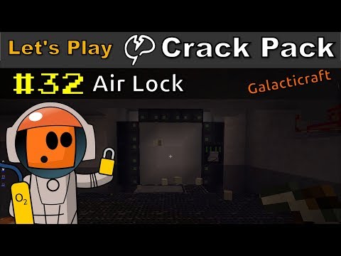 Minecraft - CrackPack #32 | Air Lock Galacticraft