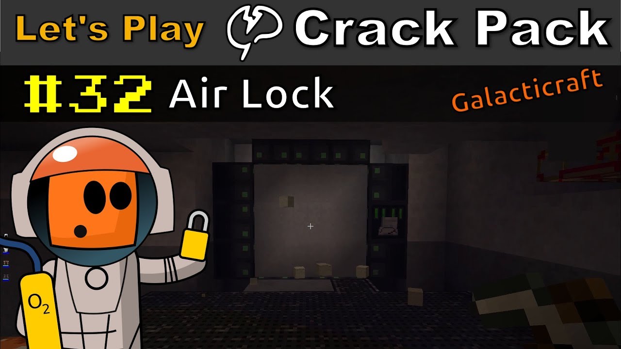 Minecraft - CrackPack #32 | Air Lock Galacticraft