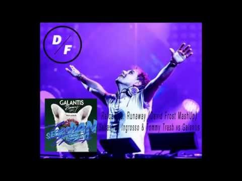 Sebastian Ingrosso & Tommy Trash vs. Galantis - Reload vs. Runaway (David Frost Mashup)
