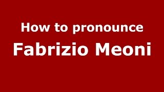 How to pronounce Fabrizio Meoni