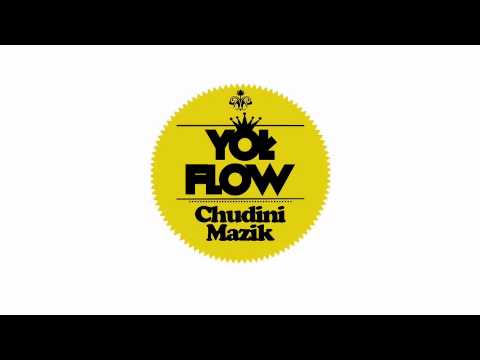 Chudini / Mazik - YołFlow (David Gutjar Remix )