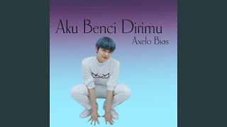 Download lagu Aku Benci Dirimu mp3 Download lagu Aku Benci Dirimu mp3
