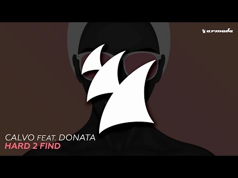 Calvo feat. Donata - Hard 2 Find (Extended Mix)