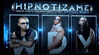 Hipnotizame (Remix) - Wisin y Yandel Ft. Daddy Yankee (Original) (Con Letra) REGGAETON 2012
