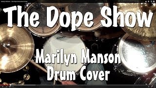 Marilyn Manson - The Dope Show Drum Cover