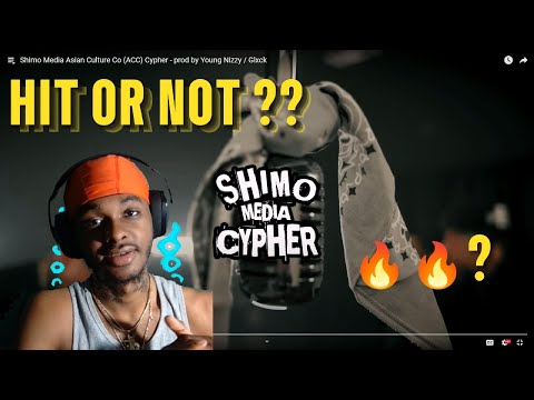 LIGREAT RECTION TO  { Shimo Media Asian Culture Co (ACC) Cypher}.. THEY GOT HOT SHI FOR THE MIC🔥🔥