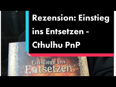 Rezension: "Einstieg ins Entsetzen" Cthulhu Pen and Paper Abenteuer #cthulhu #pegasusverlag