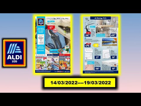 Rabatte der Woche bei Aldi Süd 14.03.2022 ---19.03.2022 LIDL / ALDI /KAUFLAND- NEUE PRODUKTE