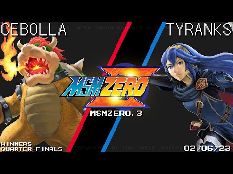 MSM:ZERO.3 - Cebolla (Bowser) Vs. Tyranks (Lucina) - SSBU - Winners Quarters